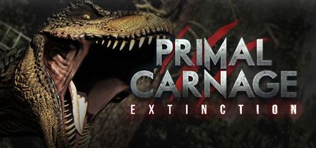 - Primal Carnage: Extinction - Primal Carnage: Extinction