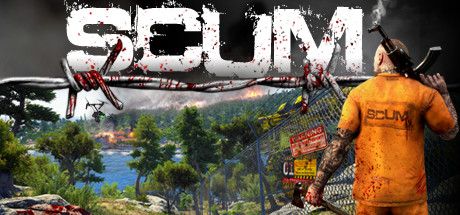 - SCUM - SCUM