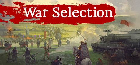 - War Selection - War Selection