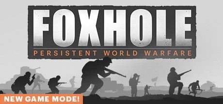  - Foxhole