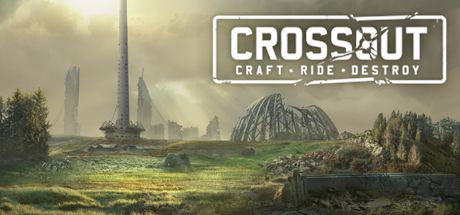  - Crossout