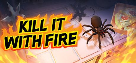 - Kill It With Fire - Kill It With Fire