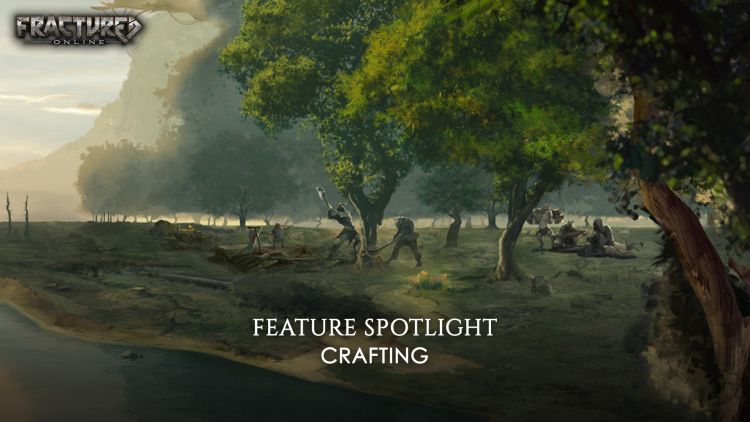  - Fractured Online Feature Spotlight: Crafting