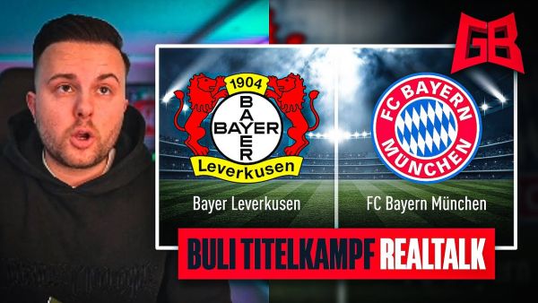 WIRD LEVERKUSEN MEISTER? 🤔 GamerBrother REALTALK über CHAMPIONS LEAGUE & BUNDESLIGA TITELKAMPF 🔥