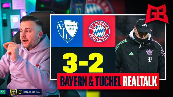 THOMAS TUCHEL ENTLASSEN? 🤔 GamerBrother XXL REALTALK über BOCHUM - BAYERN & THOMAS TUCHEL 😬