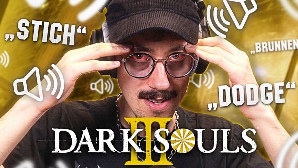 Die Stimmen werden lauter | 015 | Dark Souls 3