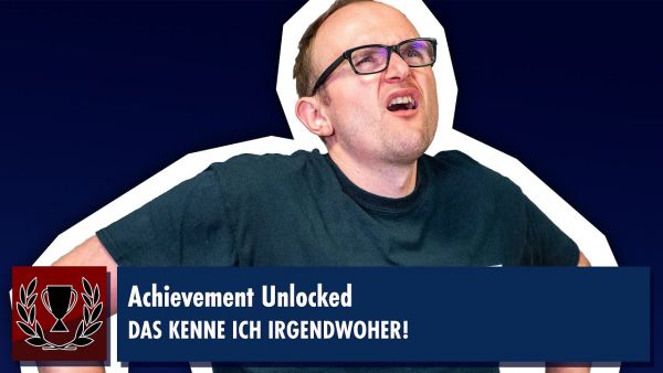 DAS habe ich doch SCHON MAL GEHÖRT! | Achievement Unlocked