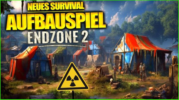 Neues Aufbauspiel in der Endzeit | Endzone 2
