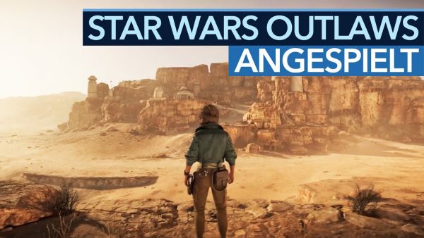 Wird Star Wars Outlaws eine Nummer zu sicher? Preview / Vorschau