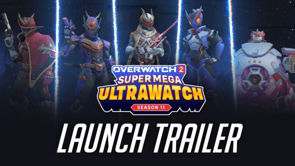 Season 11: Super Mega Ultrawatch Official Trailer | Overwatch 2
