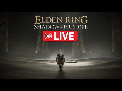 SHADOW OF THE ERDTREE🔴LIVE - FULL GAME BLIND! Part 1