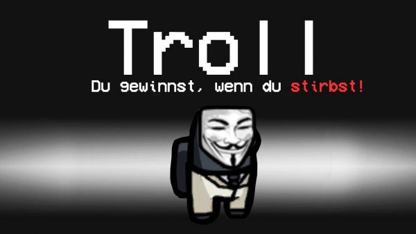 Die NEUE ROLLE in AMONG US! (TROLL)