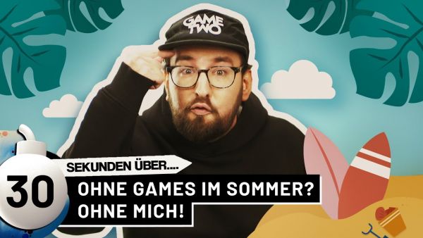 Diese Games gönnen wir uns im URLAUB! | 30 Sekunden über