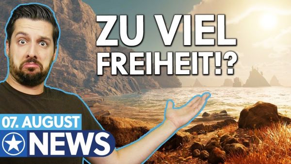 Überraschender Steam-Flop: "Wir waren ZU Open World!" - News 07.08.2024
