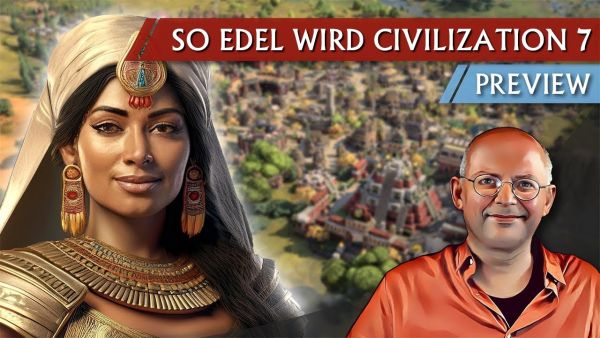 Endlich lange angespielt! CIVILIZATION 7 Preview + Analyse #CIV7 [Deutsch] [Werbung|ad]