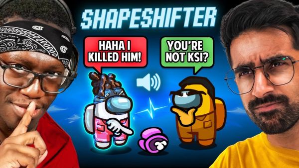 SIDEMEN AMONG US PROXIMITY CHAT: SHAPESHIFTER SPECIAL