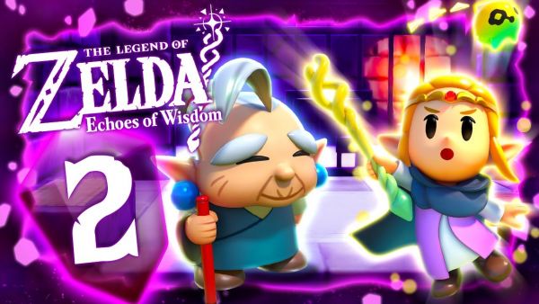 THE LEGEND OF ZELDA: ECHOES OF WISDOM | Part 2 Full Game Walkthrough (100% Guide)