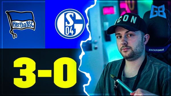 GamerBrother REALTALK über HERTHA - SCHALKE 🤔🙄| GamerBrother Stream Highlights