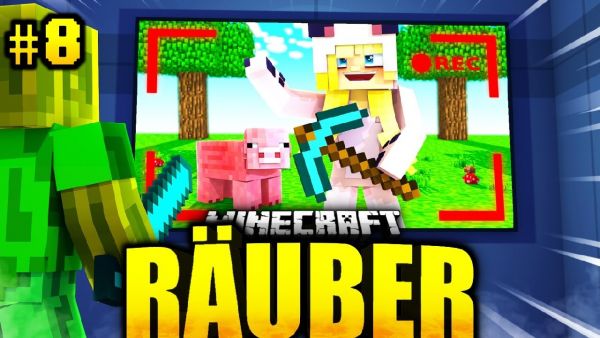 ICH habe SIE AUF KAMERA ERWISCHT?! - Minecraft RÄUBER #08 [Deutsch/HD]