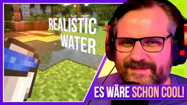 Ist Minecraft mi realistischem Wasser eine gute Idee? - Gronkh Reaction