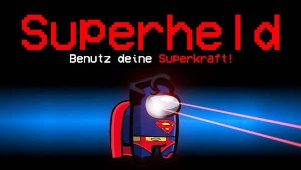 AMONG US, aber als SUPERHELD spielen!