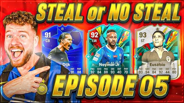 FC 25: STEAL OR NO STEAL #05