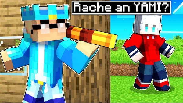 meine RACHE an YAMI für iCrimax? Minecraft Helden