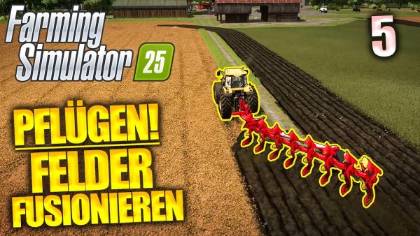 Ich mach aus drei EIN riesiges Feld! | Farming Simulator 25