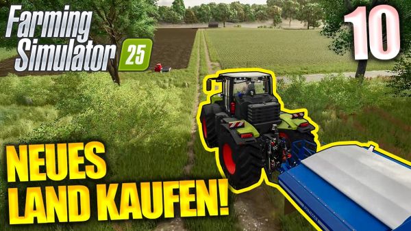 Ich kaufe neues Land! | Farming Simulator 25