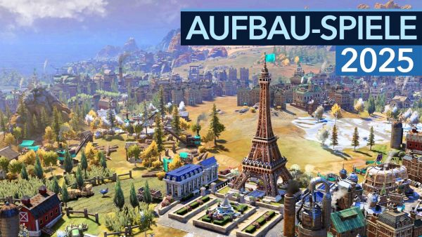 Das sind die neuen Aufbauspiele-Highlights für 2025!