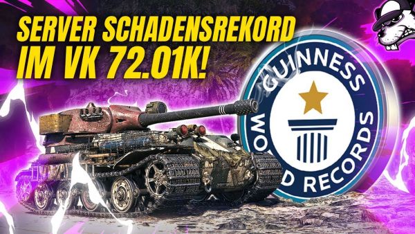 Server Schadensrekord auf dem VK72.01K ohne AFKler oder BlowUps! [World of Tanks - Gameplay - DE ]