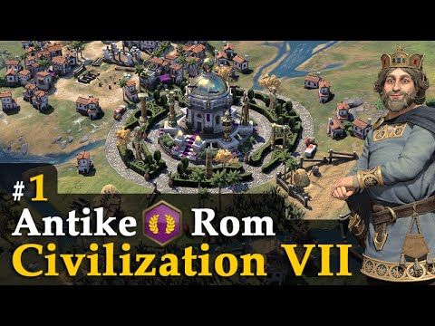 #1: Die Gründung Roms ✦ Let's Play Civilization VII ✦ Karl der Große / Rom (Gameplay / Deutsch)