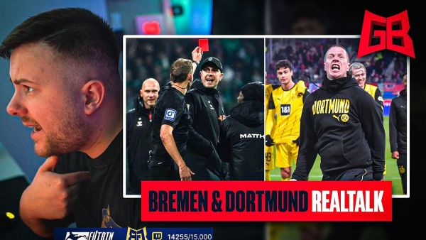SKANDAL ROT in BREMEN? 😱 DORTMUND noch in die CL? 🤔 GamerBrother BUNDESLIGA TALK ⚽