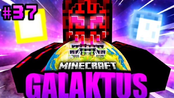 Der ANFANG vom ENDE von GALAKTUS?! - Minecraft GALAKTUS #37 [Deutsch/HD]