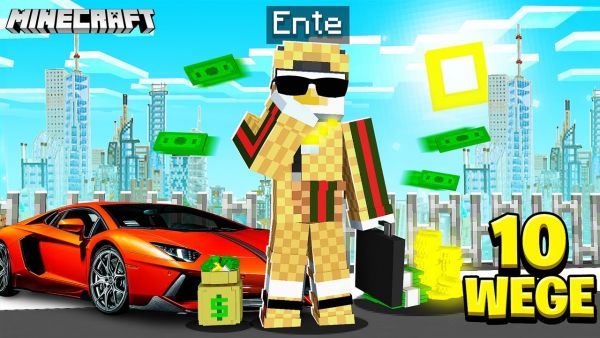 10 WEGE um MILLIONÄR zu WERDEN in Minecraft !