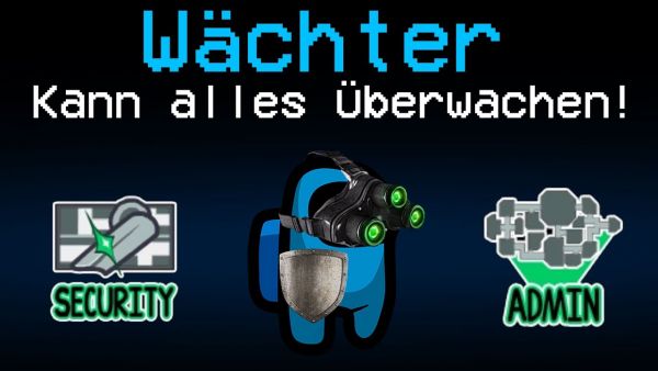 Among Us aber als Wächter Spielen!