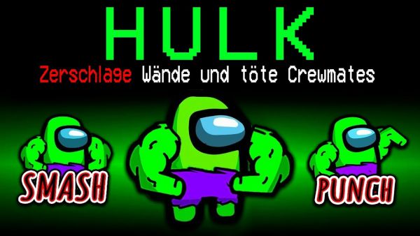 Neue HULK ROLLE in Among Us!