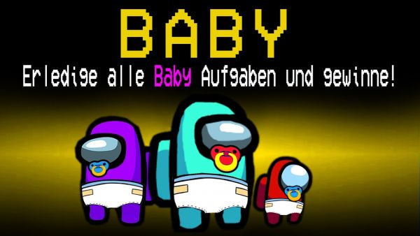 Neu BABY MODUS in Among Us!