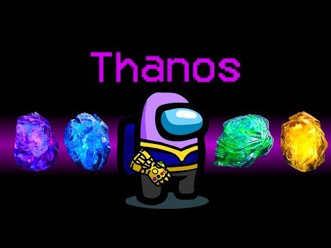 THANOS IMPOSTOR Rolle in Among Us
