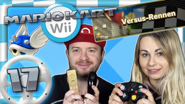 FURIOSE Versus-Rennen mit EHEFRAU 🏁 MARIO KART WII 🏁 #17