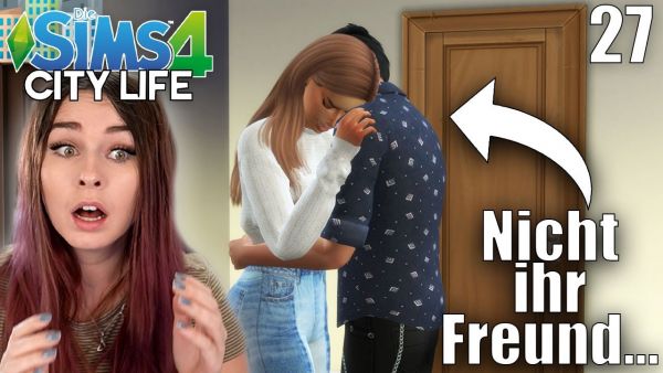 Dieses Mädchen treibt mich in den Wahnsinn. - Die Sims 4 City Life Part 28 | simfinity
