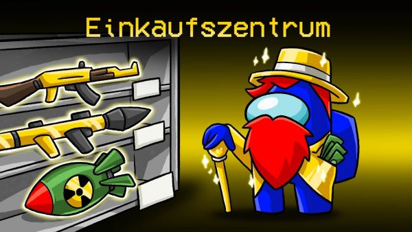 ICH KAUFE STARKE WAFFEN in Among Us