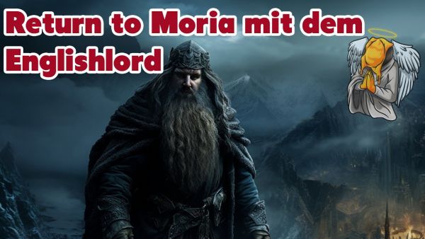 Return to Moria - 50 € zum Fenster rausgeschmissen