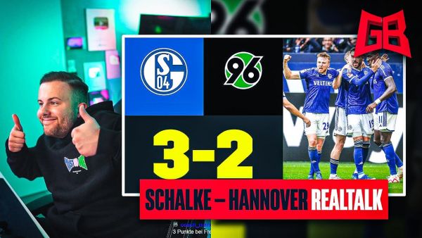 ENDLICH WIEDER GEWONNEN 😍 GamerBrother REALTALK über SCHALKE - HANNOVER 🔥