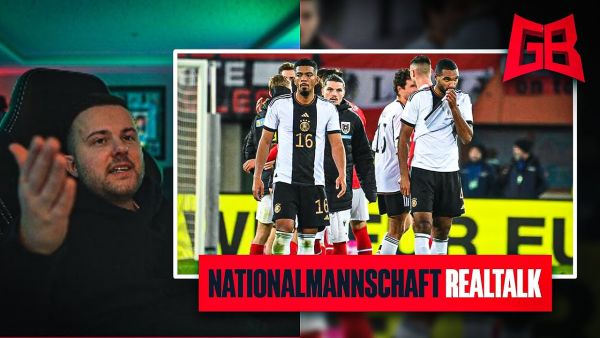 GamerBrother REALTALK über die DEUTSCHE NATIONALMANNSCHAFT... 😳