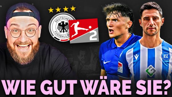Schlimmer geht's eh nicht! Unsere Zweitliga-Nationalelf für Deutschland! STREAM HIGHLIGHT
