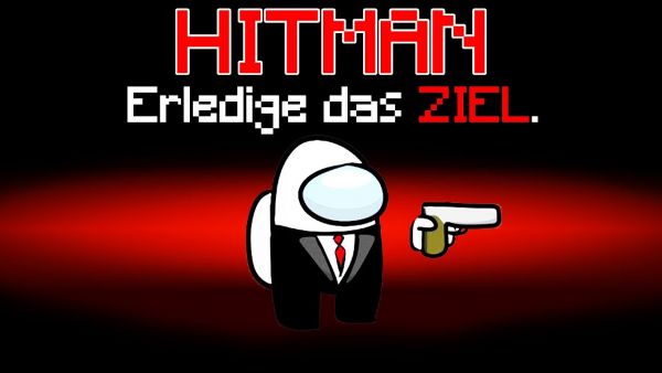Die NEUE ROLLE : HITMAN in Among US 😎 ( Auftragskiller )