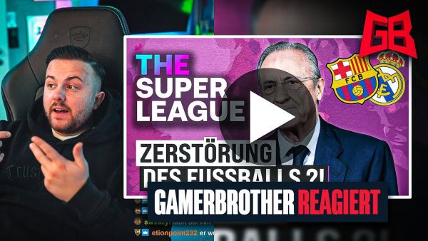 DER TOD DES FUßBALLS? 🤔 GamerBrother REAGIERT auf SUPER LEAGUE & WARUM SIE SCHEITERT 😬