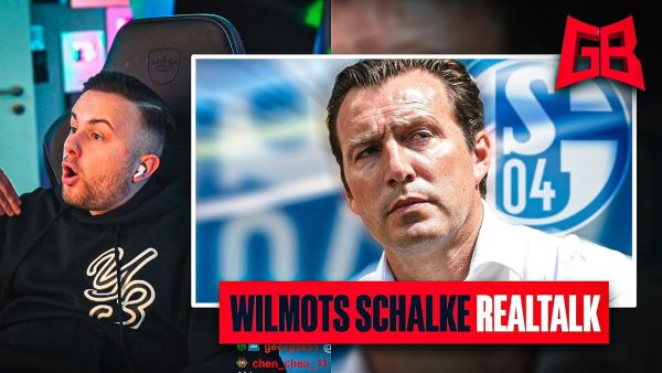 KNÄBEL RAUS & WILMOTS da 😨 GamerBrother Schalke REALTALK 🔥