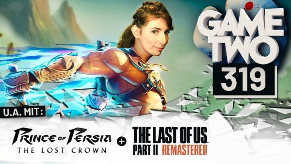 Prince of Persia: The Lost Crown, Palworld, The Last of Us II: Remastered, uvm. | GAME TWO #319